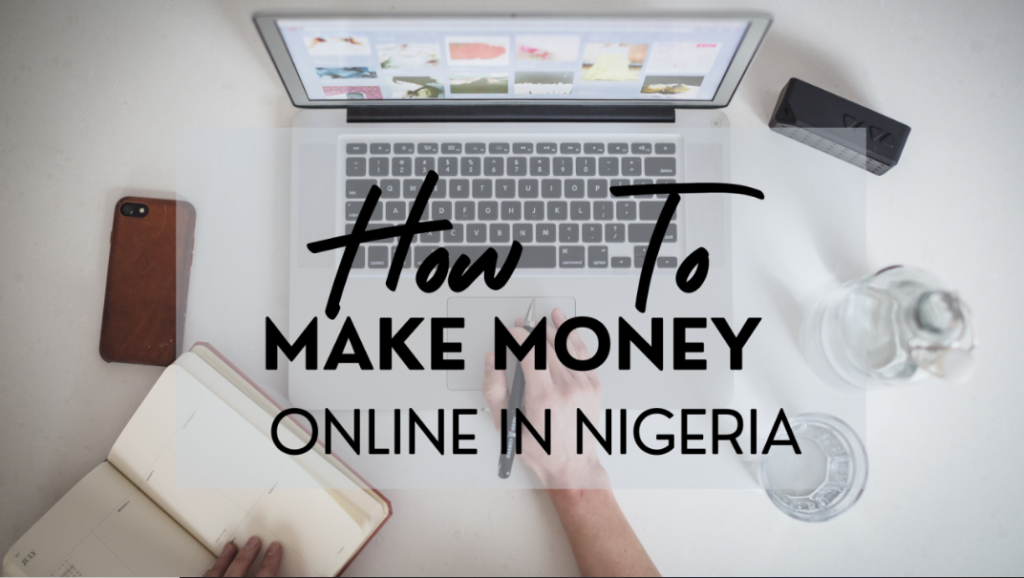 how to make money online in nigeria